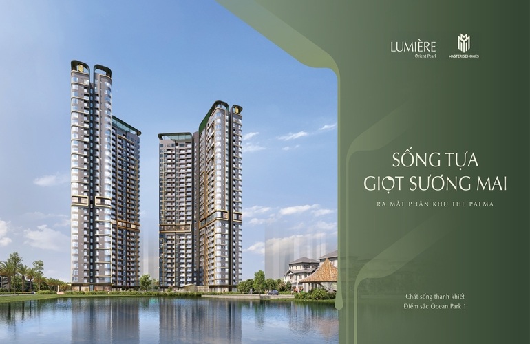 MASTERISE HOMES CHÍNH THỨC GIỚI THIỆU LUMIÈRE ORIENT PEARL - CHẤT SỐNG THANH KHIẾT ĐIỂM SẮC OCEAN PARK 1